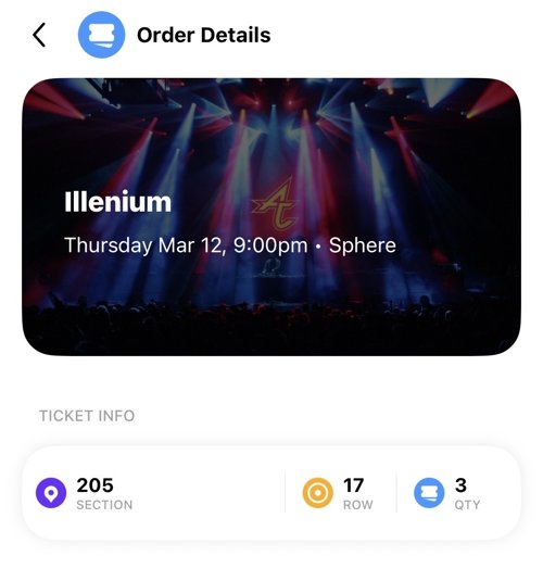 Sphere 공연 Illenium 3/12 목 9pm 팝니다 3장