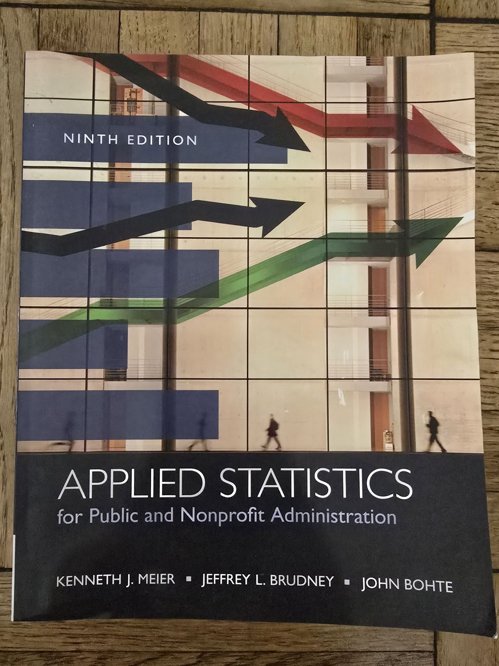 Applied Statistics for Public and Nonprofit Administration(9 edition)
